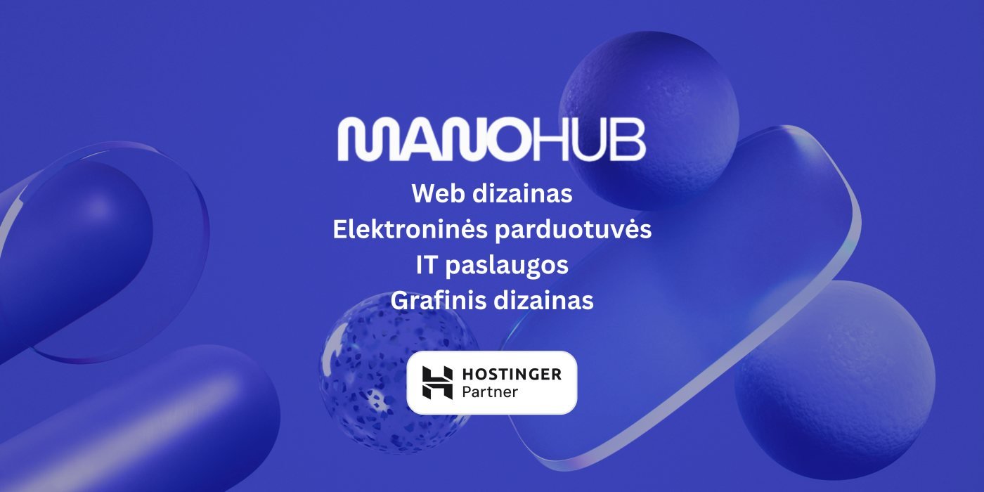 Profesionalių svetainių ir el. parduotuvių kūrimas | Manohub – nuotrauka 1